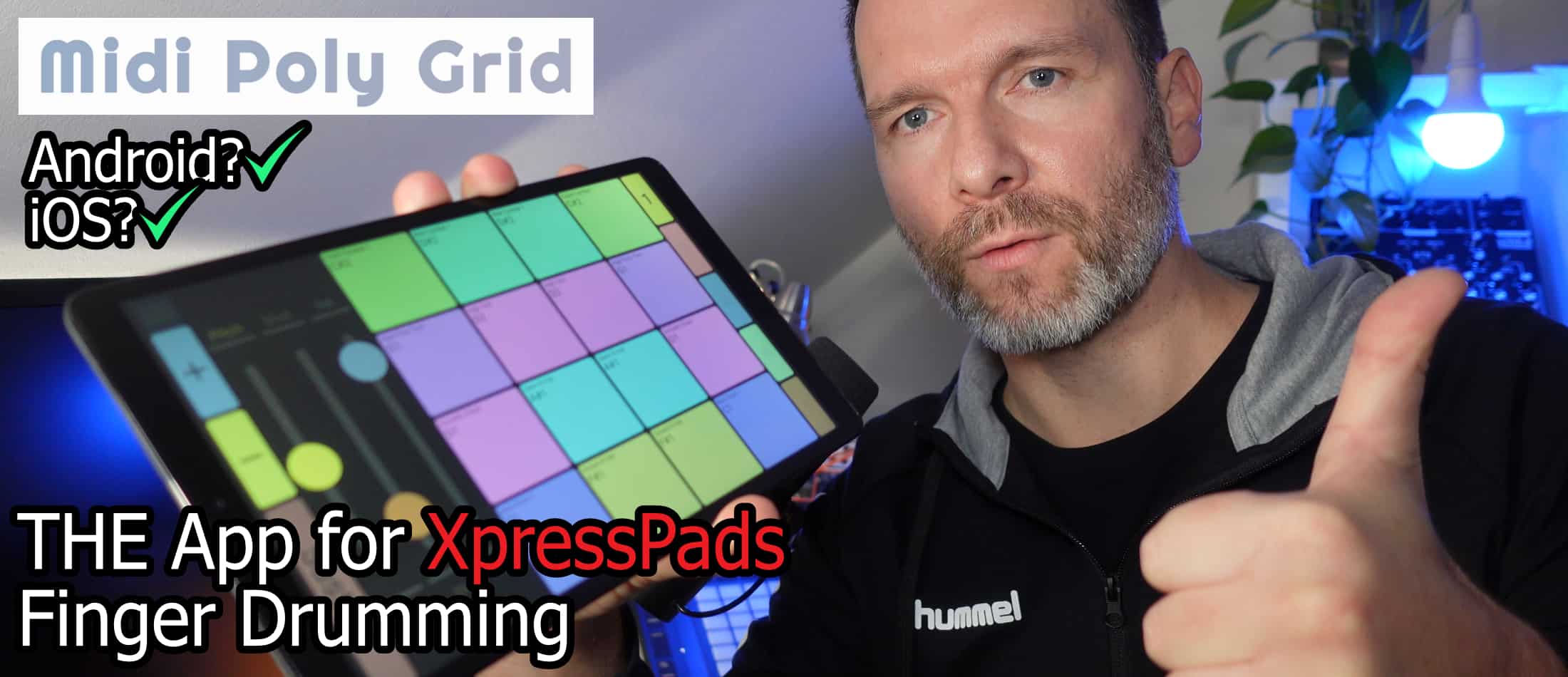 Midi Poly Grid – THE app for Finger Drumming with XpressPads